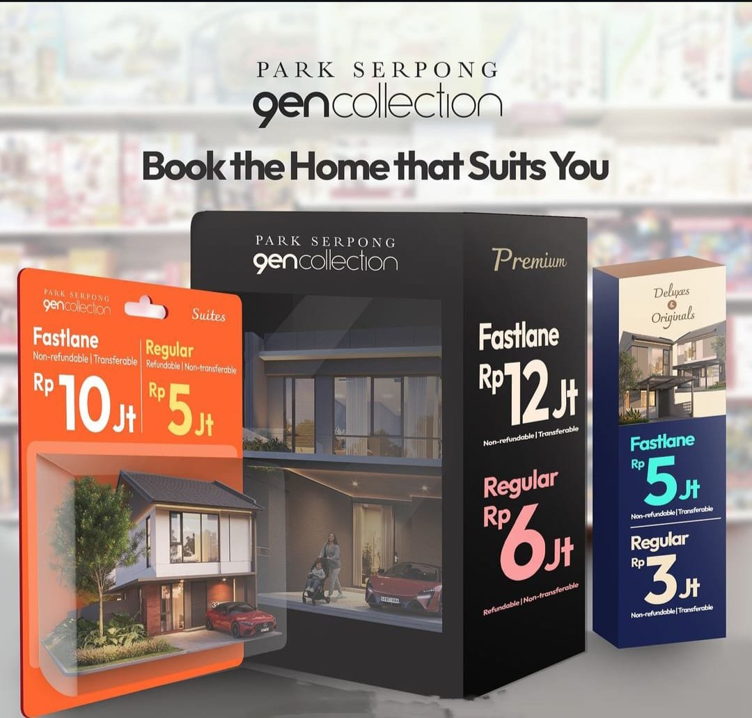 Park Serpong perumahan untuk Gen Z dan para Cityzen