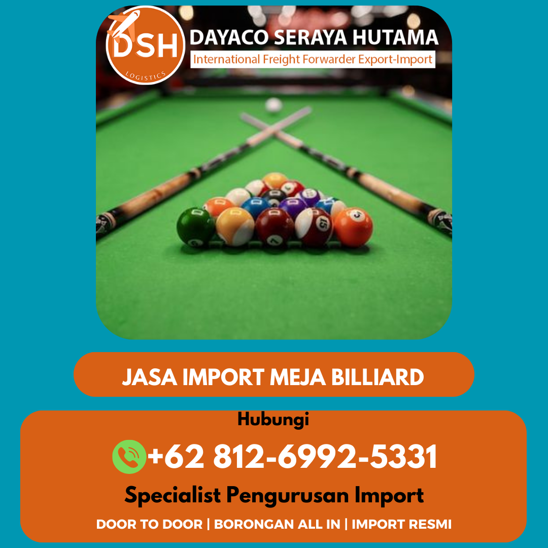Jasa Import Meja Biliiar Door to Door