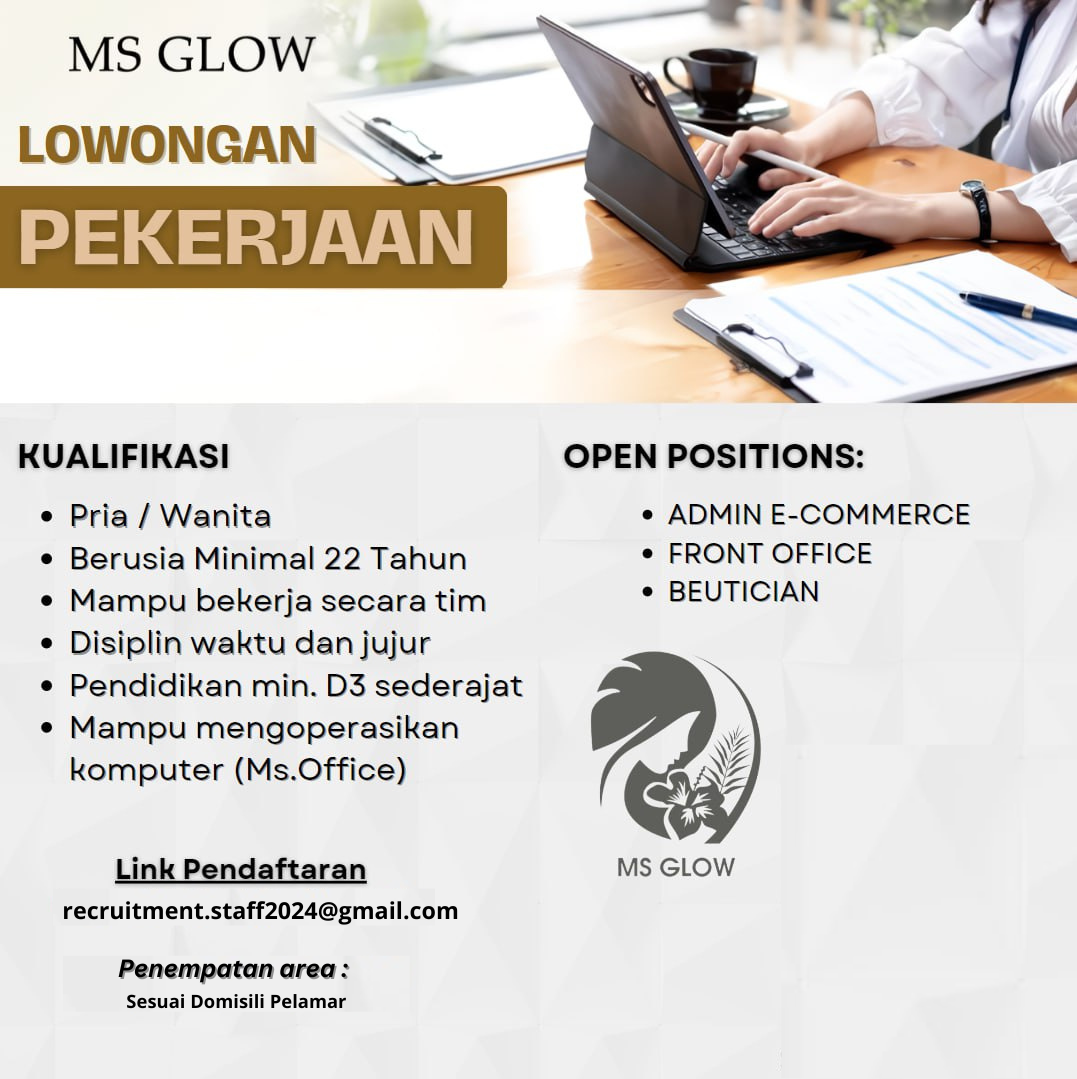 LOWONGAN KERJA MS GLOW