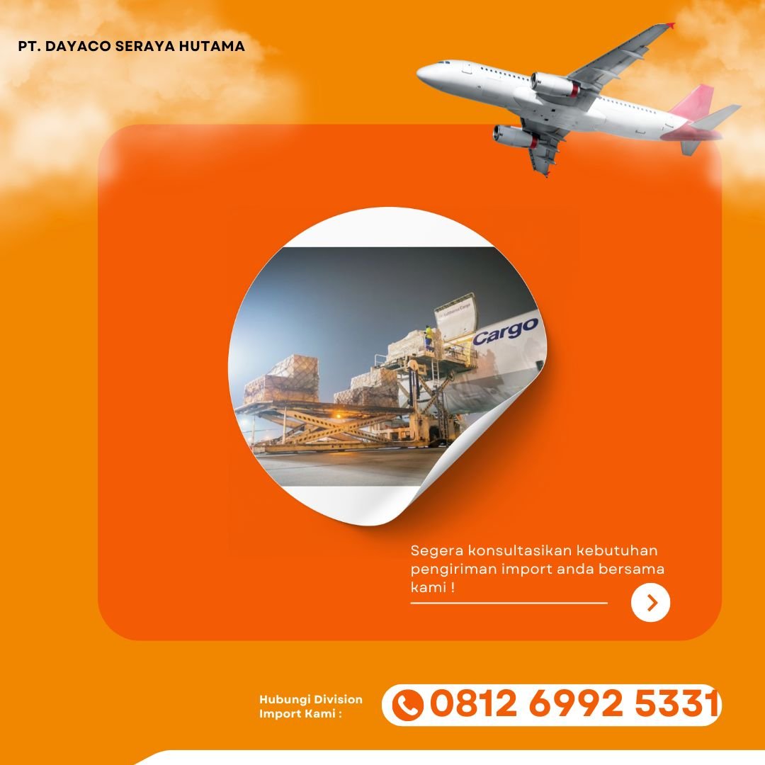 Jasa Import Via Udara Door to Door – Freight Forwarder