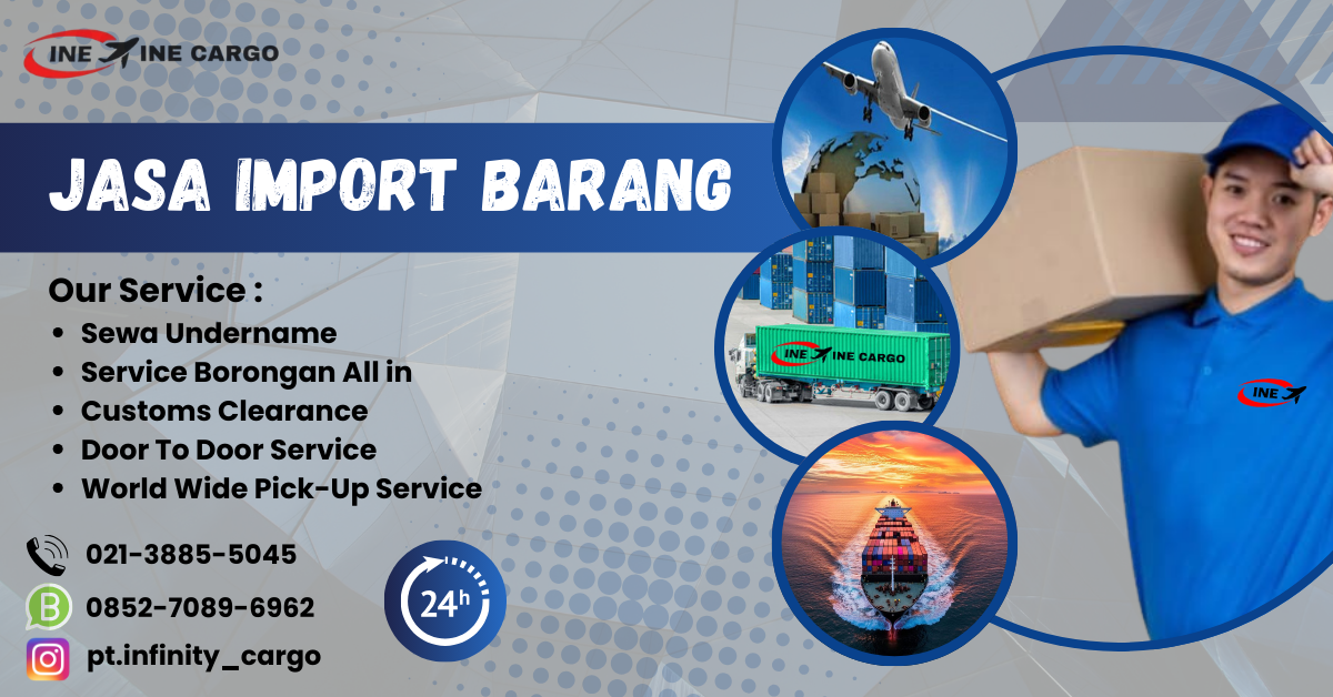 JASA IMPORT BARANG DOOR TO DOOR – 085270896962