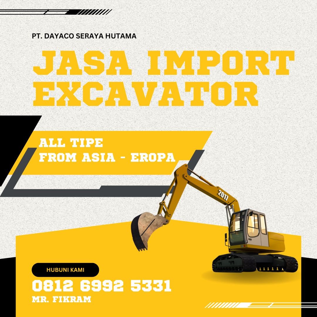 Jasa Import Excavator 081269925331