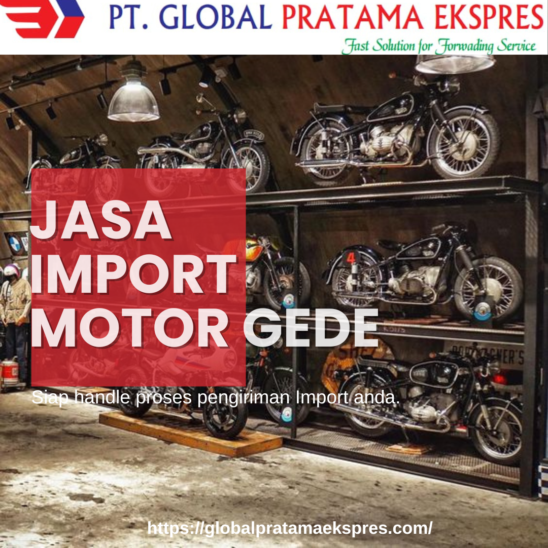 Jasa Import Mobil & Motor Gede ( Baru/Bekas)