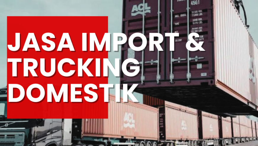 Jasa Pengiriman Import PT GLOBAL PRATAMA EKSPRES