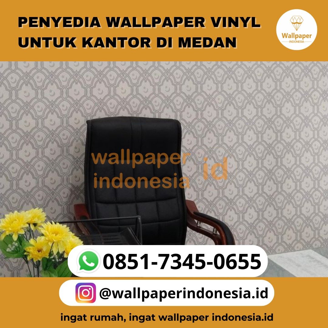 PENYEDIA WALLPAPER VINYL UNTUK KANTOR DI MEDAN