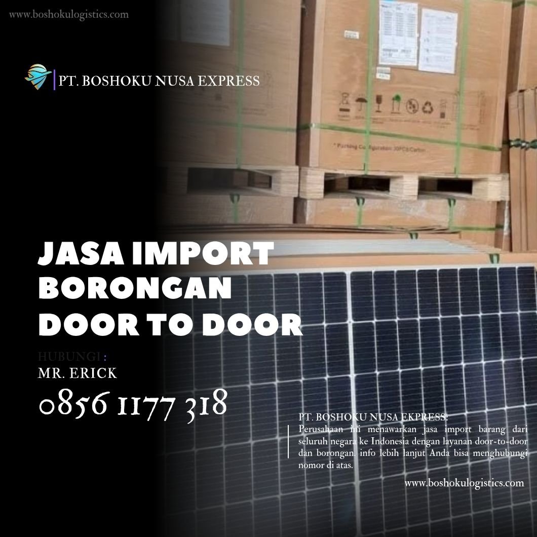 JASA IMPORT DOOR TO DOOR – BORONGAN ALLIN TERMURAH