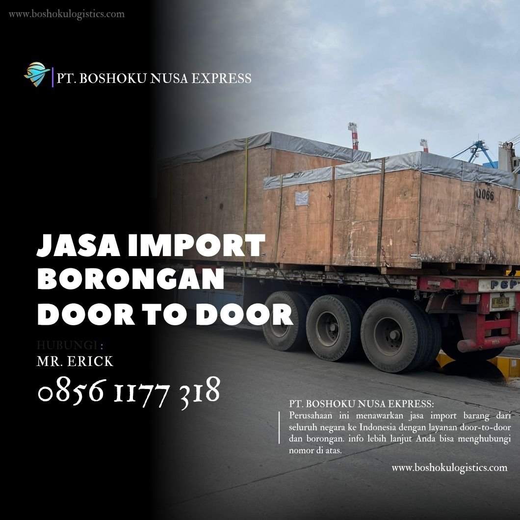 JASA IMPORT DOOR TO DOOR – BORONGAN ALLIN TERMURAH