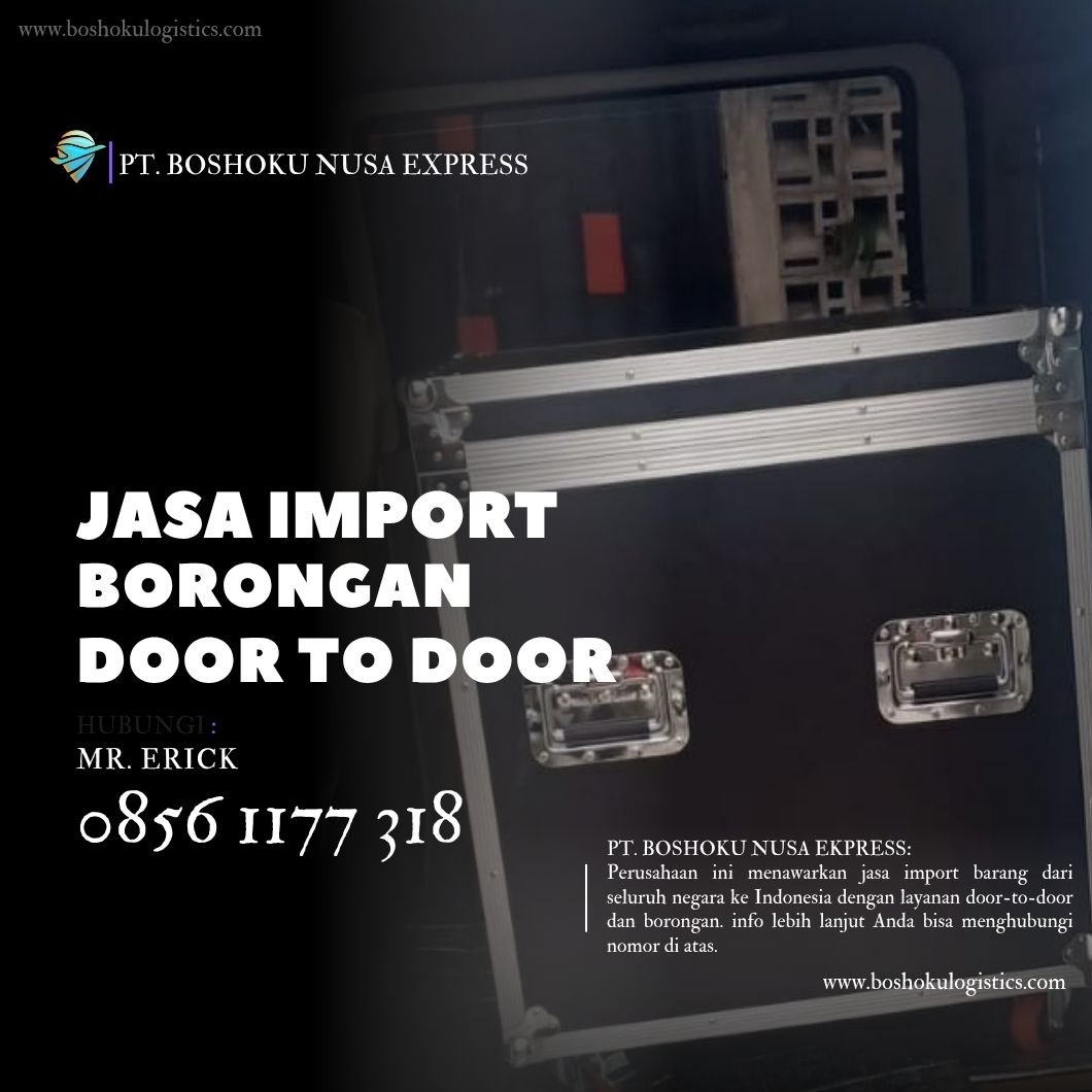 JASA IMPORT DOOR TO DOOR SINGAPORE 08561177318