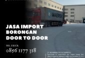JASA IMPORT DOOR TO DOOR BORONGAN TERMURAH ALL IN